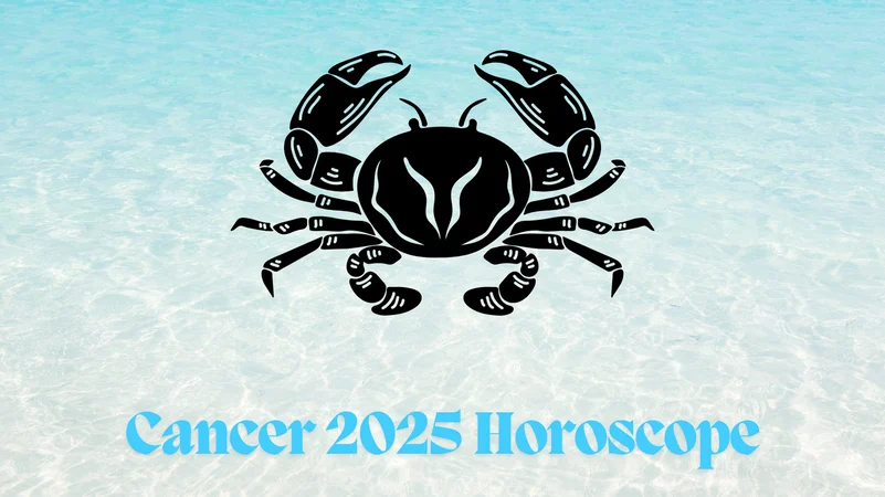 Cancer Yearly Horoscope 2025