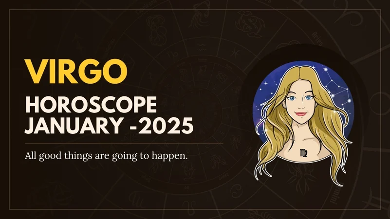 Virgo January 2025 Horoscope