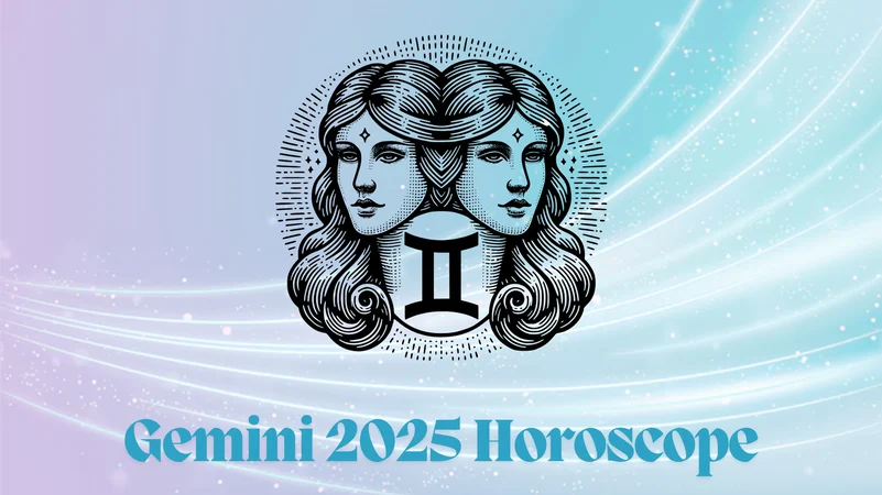 Gemini Yearly Horoscope 2025