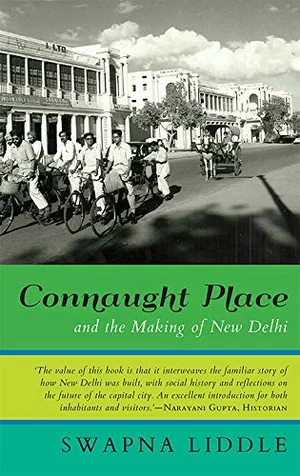 Photo: Speaking Tiger Books : Book cover of Connaught Place and the Making of New Delhi