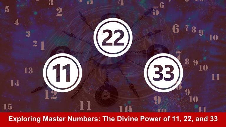 Exploring Master Numbers: The Divine Power Of 11, 22, and 33 - null