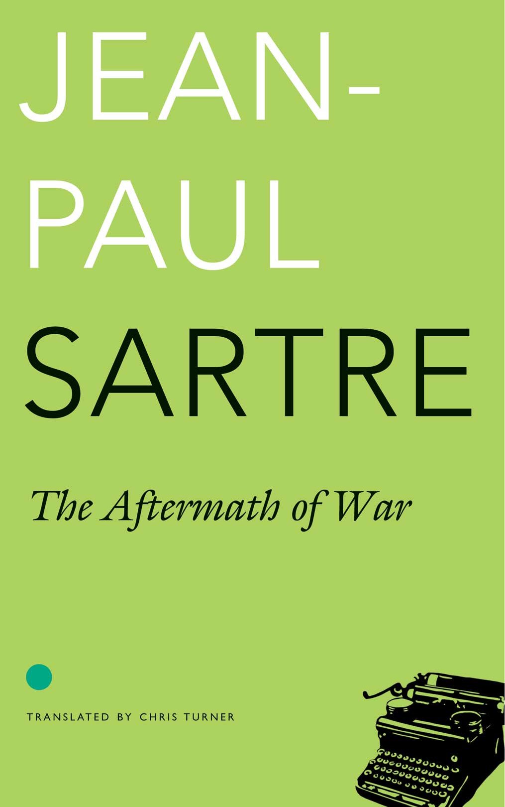 The Aftermath of War by Jean Paul Sartre